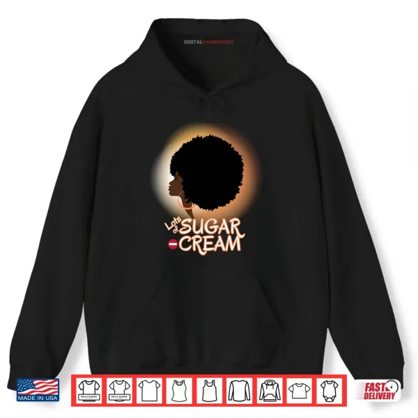 African American Black British Afro Latina Woman with Afro Shirt 2 Hoodie African American Black British Afro Latina Woman with Afro Shirt