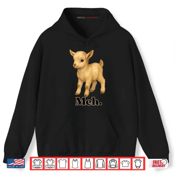 Hoodie Baby Goat Meh Shirt