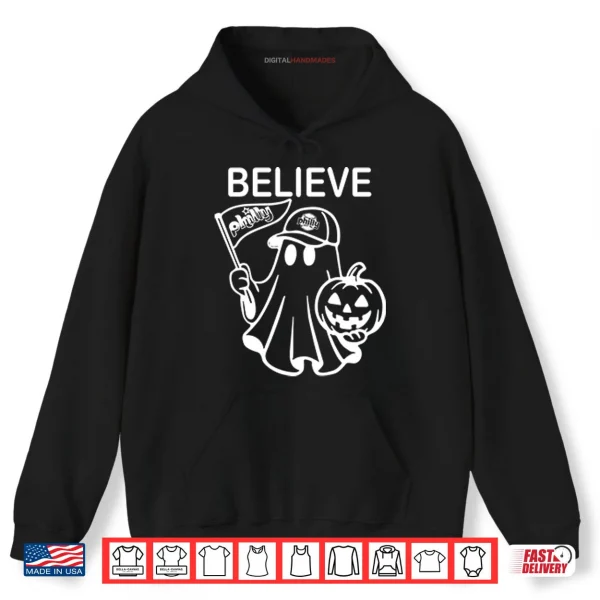 Hoodie Believe Philly Halloween Shirt