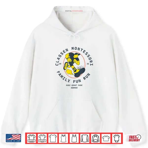 Hoodie CLASSEN Montessori School Family Fun Run 2025 Shirt