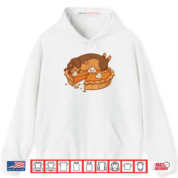 Cute Thanksgiving Dachshund Pumpkin Pie Autumn Shirt 2 Hoodie Cute Thanksgiving Dachshund Pumpkin Pie Autumn Shirt