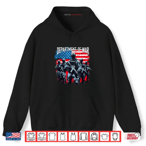 Hoodie Department of War Military Soldier Patriotic US Flag Veteran Shirt