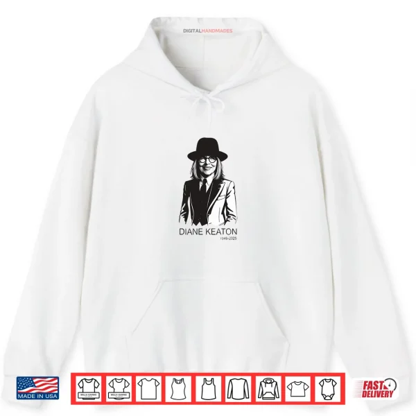 Hoodie Diane Keaton 1946 2025 Legends Never Die Shirt