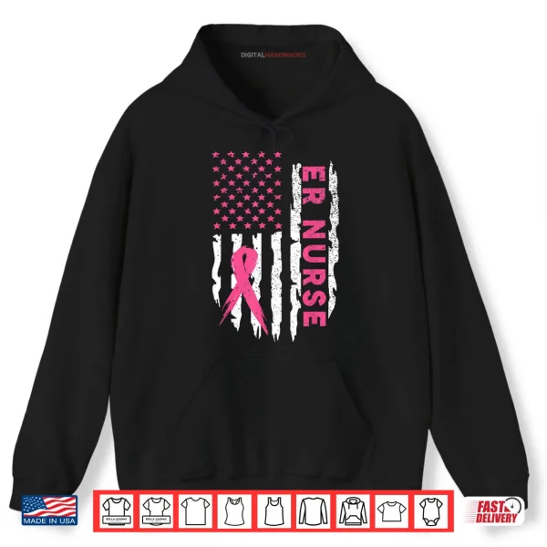 Hoodie Er Nurse American Flag Nurse Breast Cancer Awareness Shirt