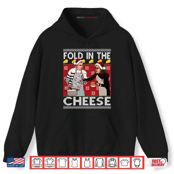 Hoodie Fold In The Cheese Schitts Creek Shirt