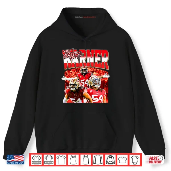 Fred Warner Shirt 2 Hoodie Fred Warner Shirt