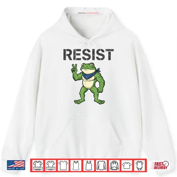 Hoodie Frogs Resist Cartoon Frog Protest Art Funny Portland Shirt