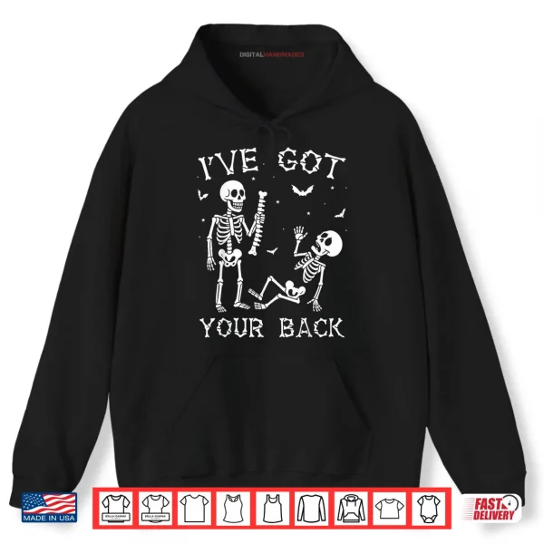 Hoodie Halloween Skeletons Ive Got Your Back Costume Shirt
