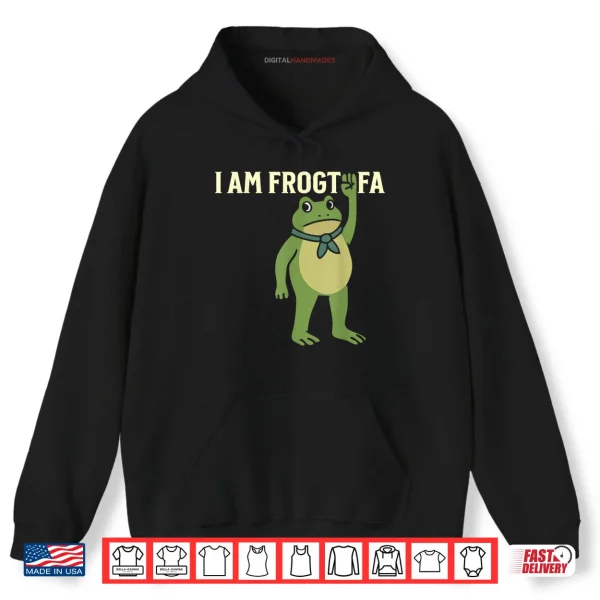 Hoodie I Am Frogtifa Shirt