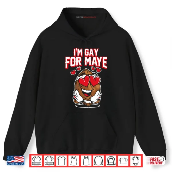 I’m Gay For Maye Drake Maye Shirt 2 Hoodie Im Gay For Maye Drake Maye Shirt
