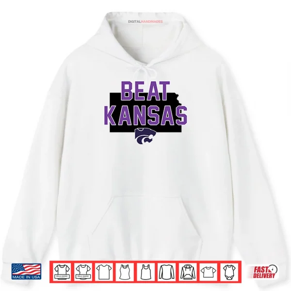 K State Beat Kansas Shirt 2 Hoodie K State Beat Kansas Shirt