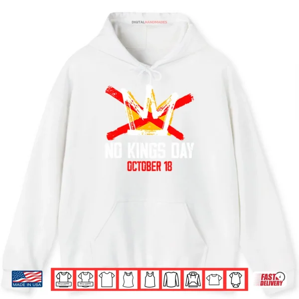 Hoodie No Kings Day October 18 Shirt