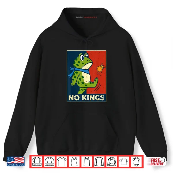 Hoodie No Kings Portland Frog Kicking Protest Shirt