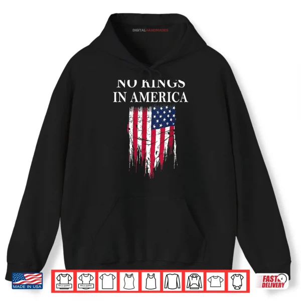 No Kings in America America Flag Vintage No Kings Shirt 2 Hoodie No Kings in America America Flag Vintage No Kings Shirt