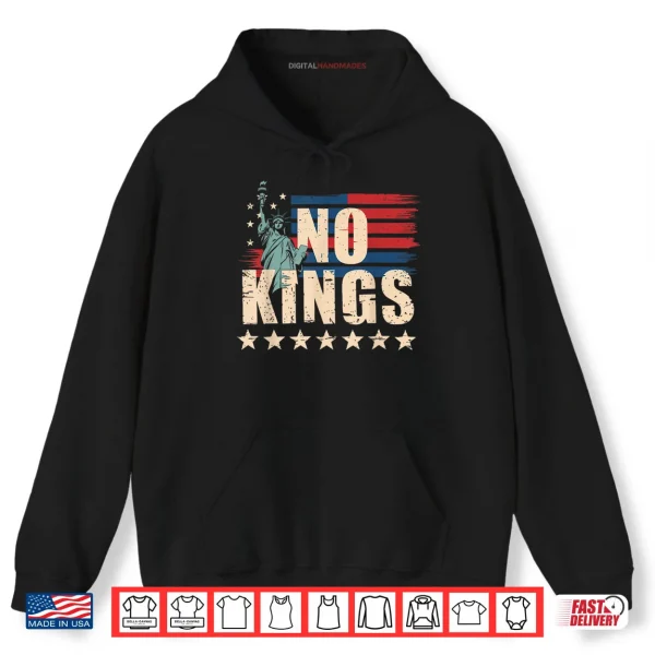 Hoodie No Kings in America Statue of Liberty 1776 October 18 Shirt