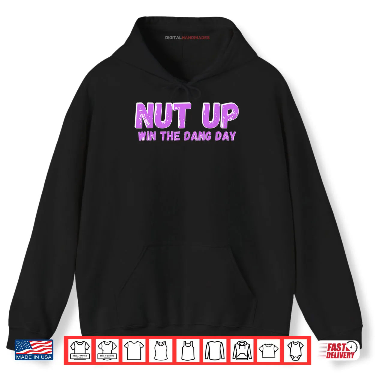 Nut Up and Win The Dang Day Shirt Nut Up and Win The Dang Day Shirt