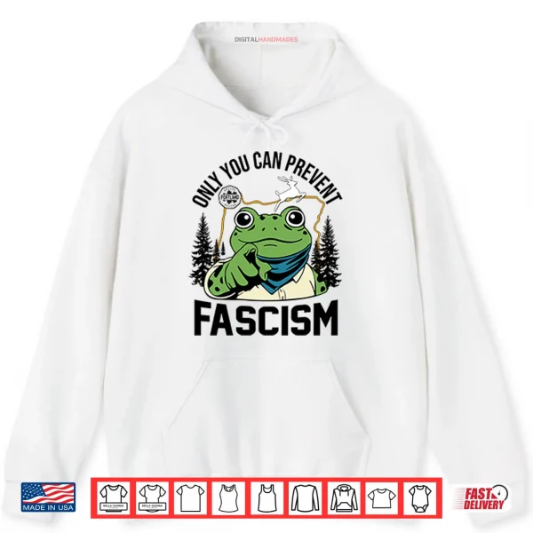 Only You Can Prevent Fascism Portland Frog Protest Shirt 2 Hoodie Only You Can Prevent Fascism Portland Frog Protest Shirt