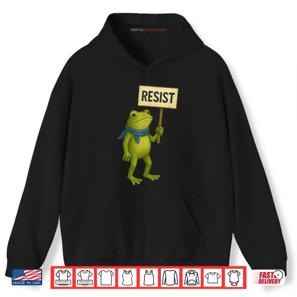 Hoodie Portland Frog Protest Resist Sign Shirt