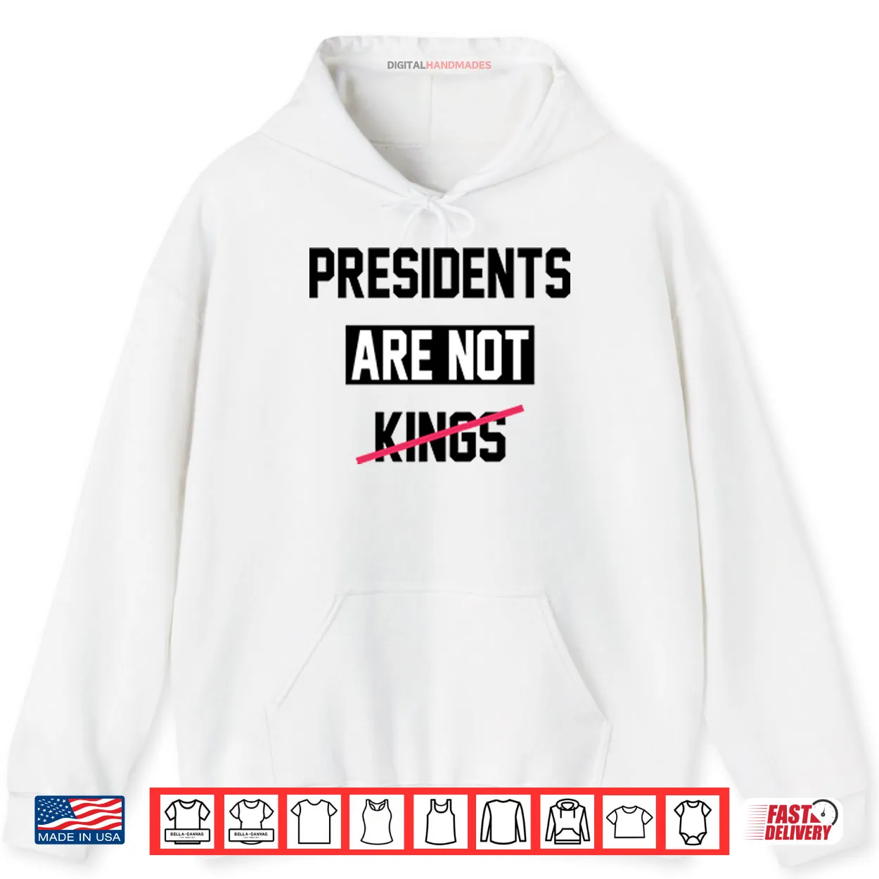 Presidents Are Not Kings T ShirtPresidents Are Not Kings Shirt Presidents Are Not Kings T ShirtPresidents Are Not Kings Shirt