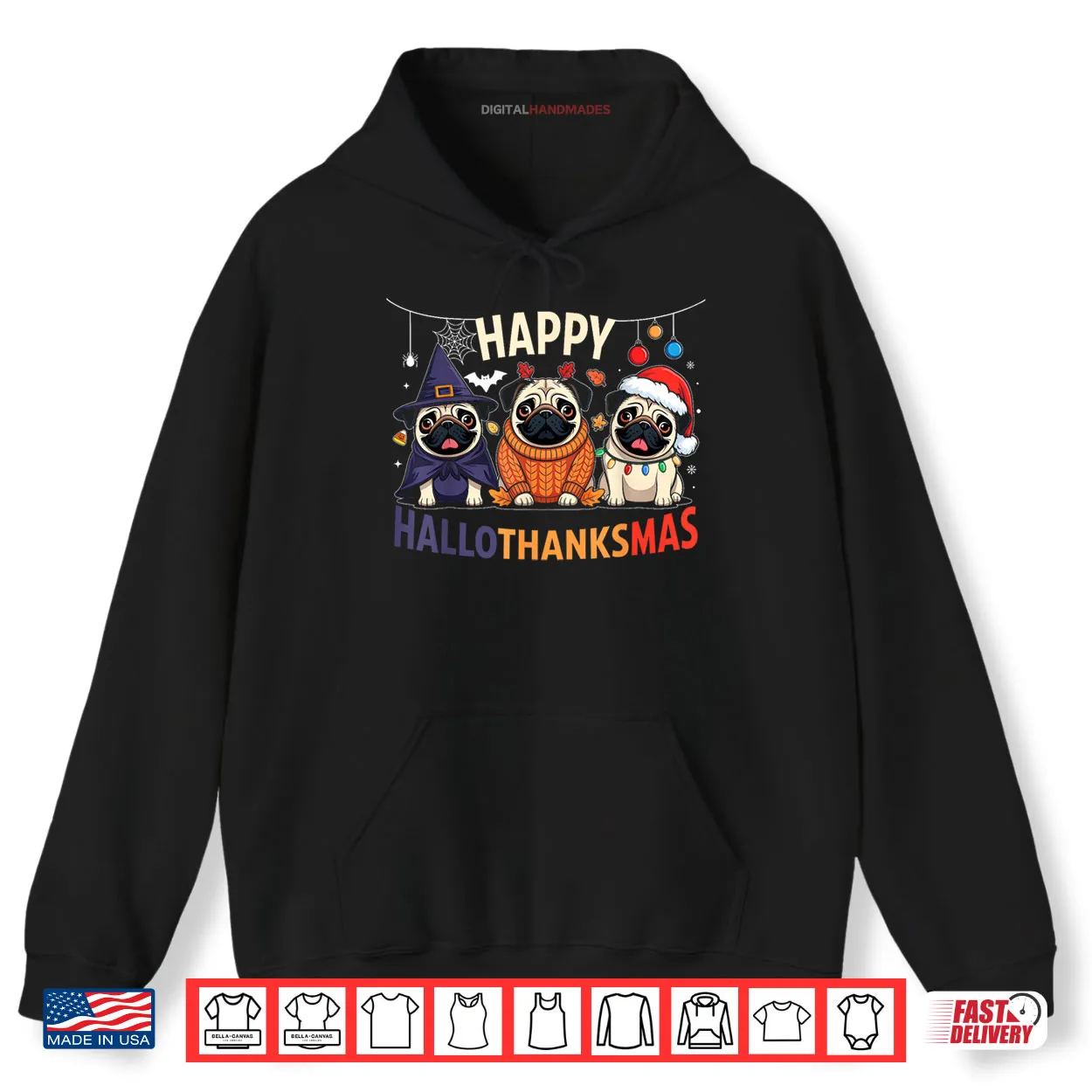 Pug Halloween Thanksgiving Christmas Happy HalloThanksMas Shirt Pug Halloween Thanksgiving Christmas Happy HalloThanksMas Shirt
