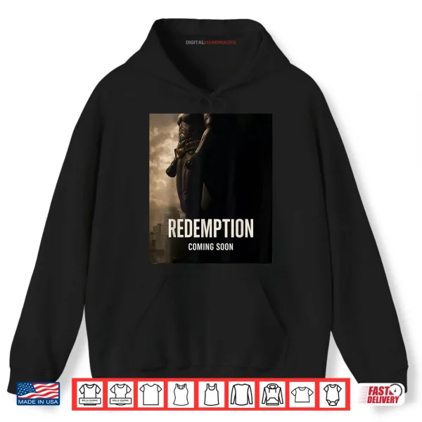 Hoodie Redemption Shirt