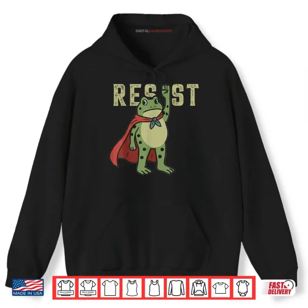 Hoodie Resist Frog Portland Frog Protest SuperFrog Shirt