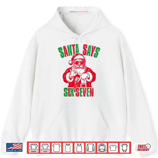 Hoodie Santa Six Seven Christmas Shirt