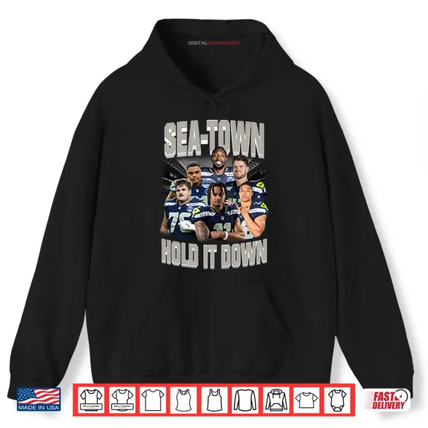 Sea Town Hold It Down Seattle Seahawks Shirt 2 Hoodie Sea Town Hold It Down Seattle Seahawks Shirt
