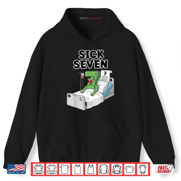 Sick Seven 67 Halloween Costume Wordplay Shirt 2 Hoodie Sick Seven 67 Halloween Costume Wordplay Shirt