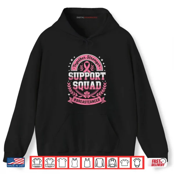 Hoodie Support Squad Breast Cancer Awareness Month Pink Ribbon Shirt