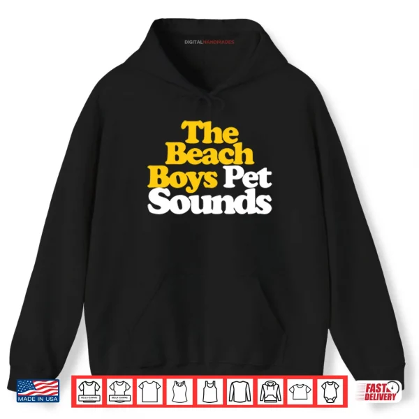 Hoodie The Beach Boys Pet Sounds Shirt