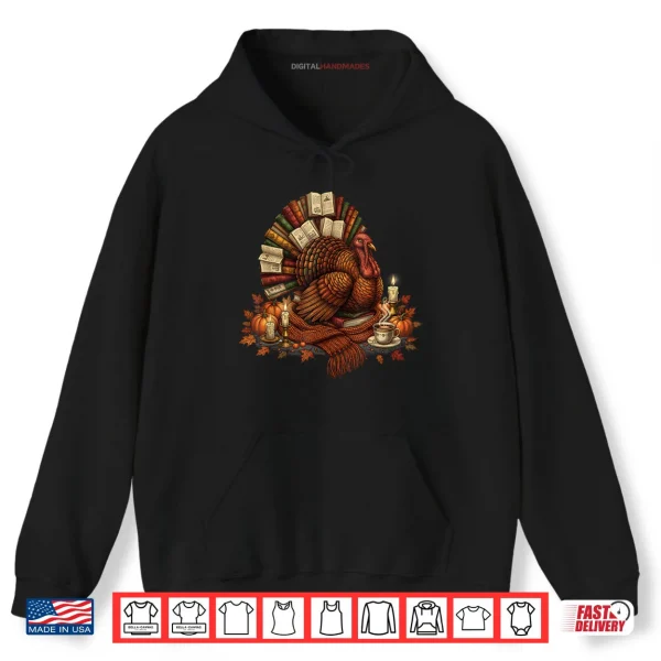 Hoodie Turkey Reading Books Fall Season Thanksgiving Teacher Book Shirt