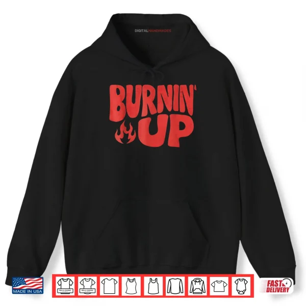Hoodie Vintage Burnin Up Flames Shirt