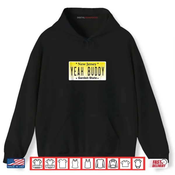 Yeah Buddy Pauly D Jersey Shore Seaside Heights NJ Shirt 2 Hoodie Yeah Buddy Pauly D Jersey Shore Seaside Heights NJ Shirt