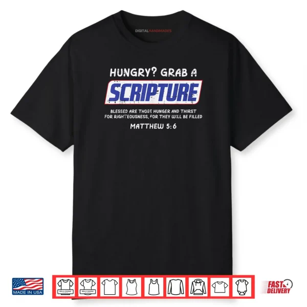 Hungry Grab A Scripture Funny Christian God Jesus Shirt
