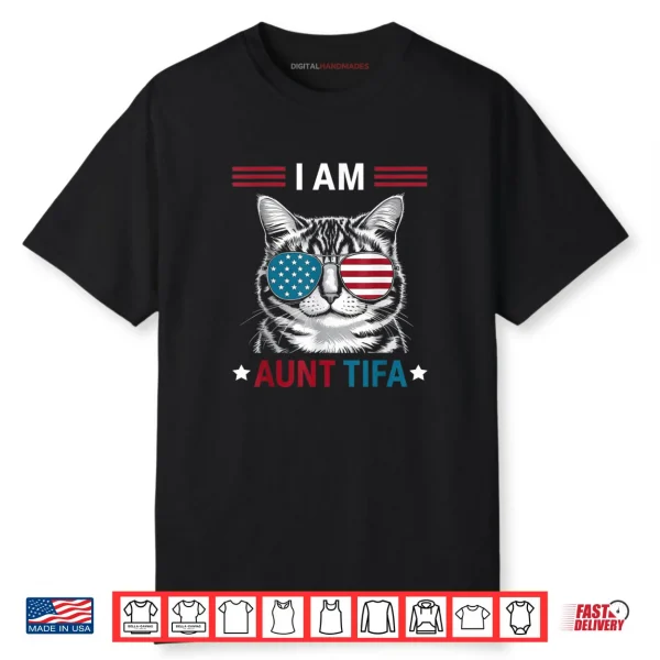 I Am Aunt Tifa Cat Patriotic Shirt