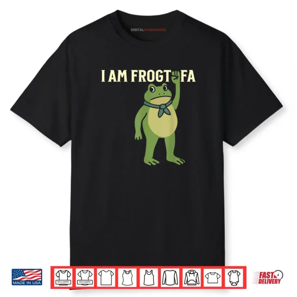 I Am Frogtifa Shirt