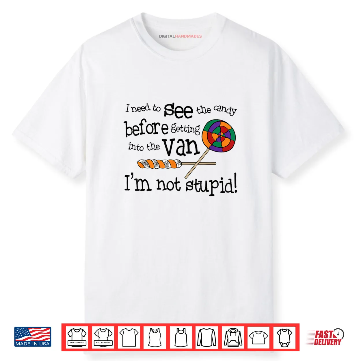 I Need To See The Candy Before Getting In To The Van Cowgirl Shirt I Need To See The Candy Before Getting In To The Van Cowgirl Shirt