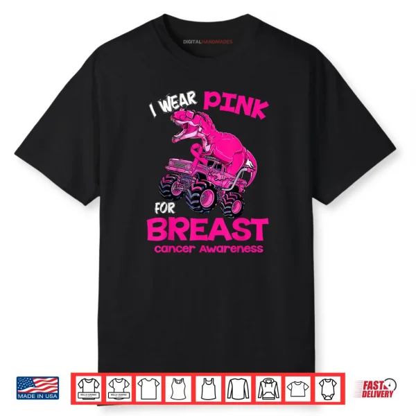 I Wear Pink for Breast Cancer Awareness Dinosaur Shirt