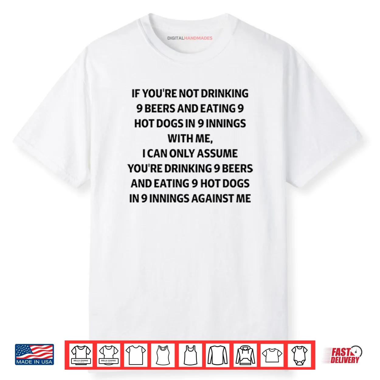 If You’re Not Drinking 9 Beers And Eating 9 Hot Dogs In 9 Innings Shirt If You’re Not Drinking 9 Beers And Eating 9 Hot Dogs In 9 Innings Shirt