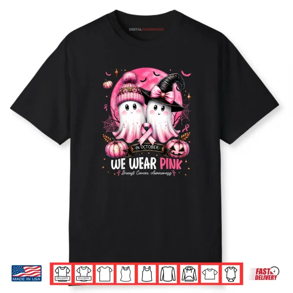 In October We Wear Pink Ghost Witch Breast Cancer Awareness Shirt