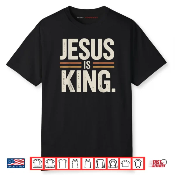 Jesus Is King Bible Verse John 14 6 Christian God Religious Shirt