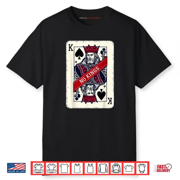 King Card No Kings Statement Art Shirt