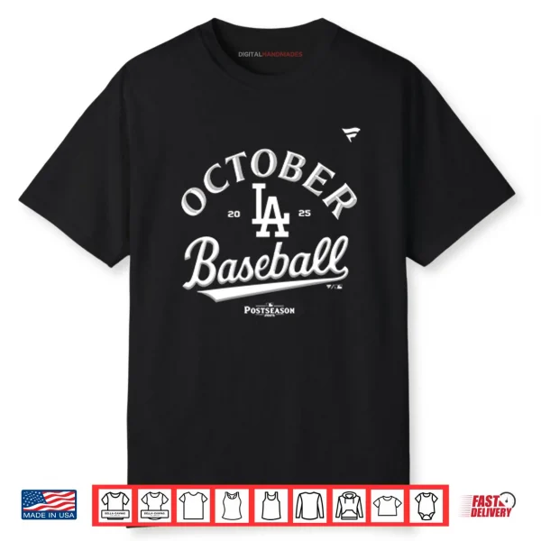 LA Dodgers October Baseball 2025 Shirt