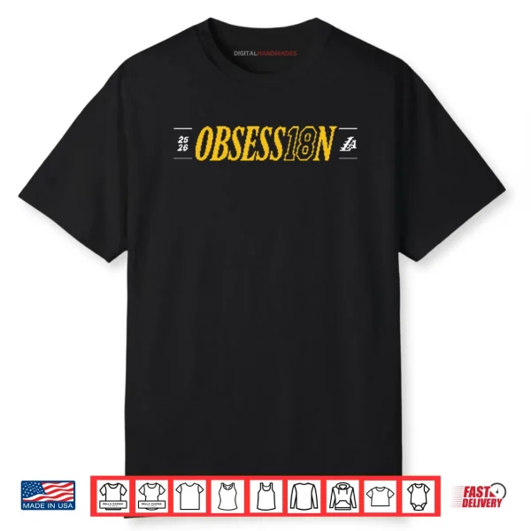 Lakers Obsession 18 Obsess18n Shirt