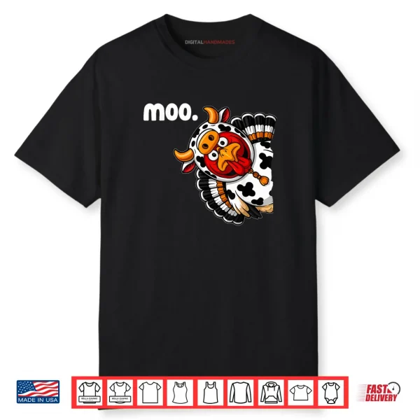 Moo Turkey Cow Costume Fall Thanksgiving Shirt