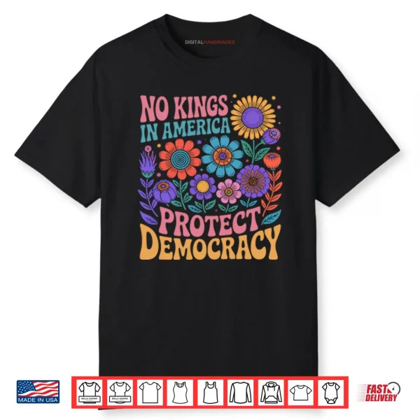 No King In American Protect Democracy Shirt