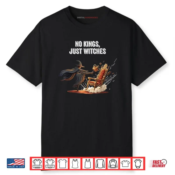 No Kings Just Witches Funny Halloween Shirt