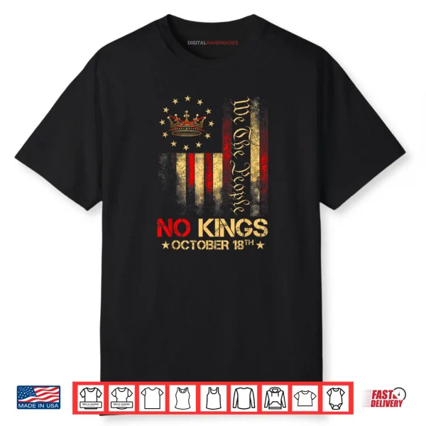 No Kings Shirt Vintage America Flag 1776 October 18 Shirt