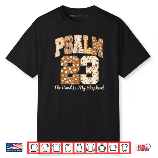 Psalm 23 The Lord is My Shepherd Christian Fall Thanksgiving Shirt